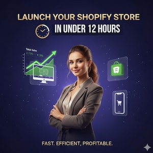 May include: An image promoting Shopify store creation. A woman in a gray blazer stands with arms crossed. Text reads "LAUNCH YOUR SHOPIFY STORE IN UNDER 12 HOURS." Graphics include a computer, shopping bag, and phone with a shopping cart icon. The bottom text says "FAST. EFFICIENT, PROFITABLE."