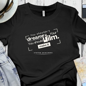 Filmmaker quote t shirt film crew tee film production shirt idea gift for film crew gift for film crew funny tee unisex t shirt