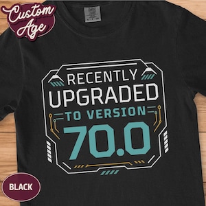 Grappig technisch T-shirt, 70e verjaardagscadeau, aangepaste leeftijd, computergeek comfortkleurenshirt