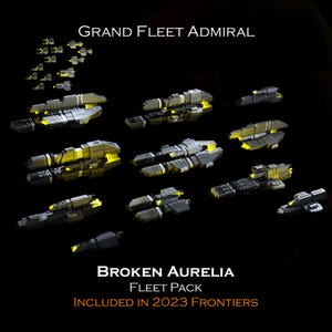 Puede incluir: Una colección de naves espaciales futuristas en tonos grises y negros, con detalles amarillos. La imagen incluye el texto "GRAND FLEET ADMIRAL" y "BROKEN AURELIA FLEET PACK INCLUDED IN 2023 FRONTIERS". Las naves varían en tamaño y diseño, sobre un fondo oscuro.