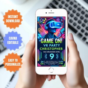 May include: A smartphone displays a VR party invitation. The design features a neon-style graphic of a person wearing a VR headset, with the text "GAME ON!" and party details. Orange and blue starbursts read "Instant Download", "Canva Editable", and "Easy to Personalize".