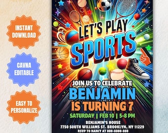 May include: A colorful sports-themed birthday invitation with a black background. The invitation features a variety of sports equipment, including a basketball, baseball, soccer ball, tennis racket, and a pair of sneakers. The text "Let's Play Sports" is in large, blue letters. The invitation is for Benjamin's 7th birthday party. The party is on Saturday, February 10th from 5-8 PM at Benjamin's house. The address is 7750 South Williams St. Brooklyn, NY 11229. RSVP to Nancy at 888-8888-888.
