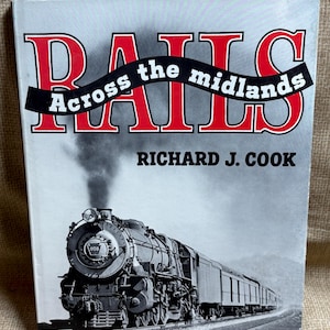 Vintage 1960&#39;s Rails Across the Midlands/Train Book/Richard J. Cook/NY Central/Detroit Arrow/Golden Triangle/Electric Powered Coal Train
