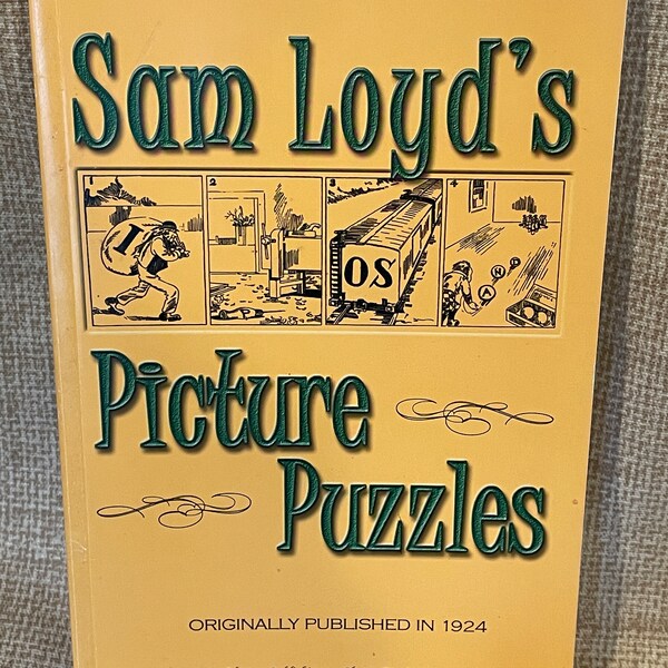 Vintage Sam Loyd's Picture Puzzles by Sam Loyd/Reprint 1924 Rebus Puzzle Book/Picture Word Puzzles/Rare Puzzle Book