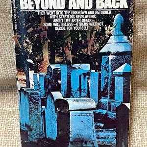 Vintage Beyond and Back by Bruce Wilkerson/Life after Death/Beyond and Back Paperback Book/1978 Edition/Spiritual/Rebirth/Back from Death