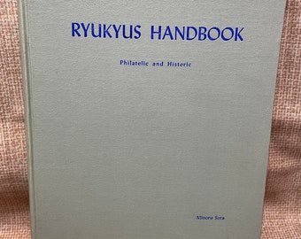 Vintage Ryukyus Handbook by Minoru Sera/Philatelic and Historic Ryukys Book/Ryukyus Philately/Stamp Book/Stamp Reference/Japanese Stamp
