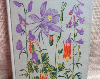 Vintage 1955 Edition Blumen des Berges und einfaches Buch / Edith S. Clements / Blumenidentifikationsbuch / Blumenliebhaber-ID-Buch