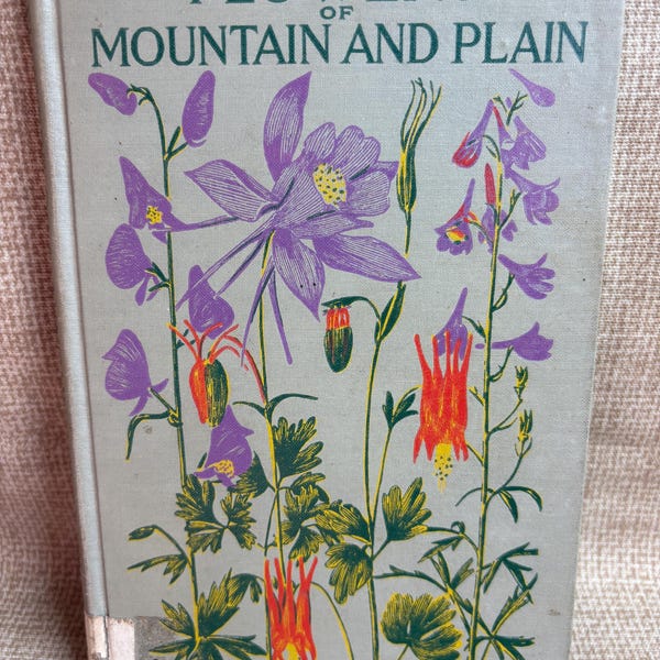 Libro de identificación de flores de montaña y llanura, edición vintage de 1955, editado por Edith S. Clements. Libro de identificación de flores para viajeros amantes de las flores.