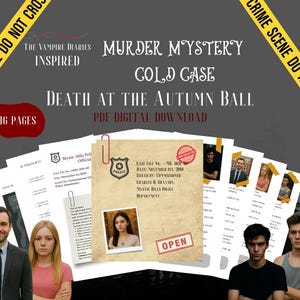 May include: A digital download product with the title "Murder Mystery Cold Case: Death at the Autumn Ball." The image features a collection of documents, character photos, and the text "The Vampire Diaries Inspired." The design includes a crime scene tape graphic.
