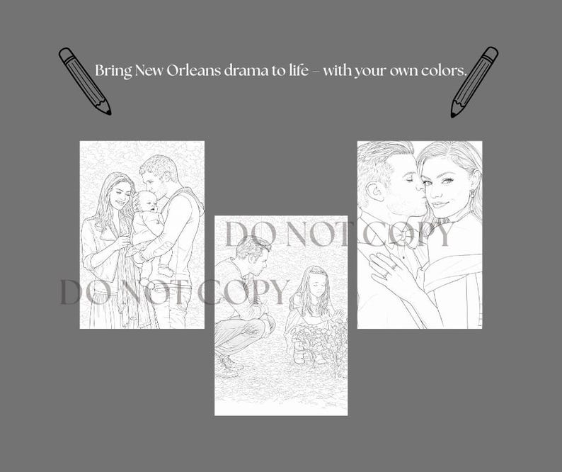 May include: Black and white line art illustrations of family portraits. The images include a family with a baby, a man kneeling with a girl, and a couple kissing. Text reads: Bring New Orleans drama to life - with your own colors.