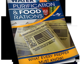 May include: A yellow and blue book titled "Water Purification & Food Rations: What Every Prepper Must Know!" with a picture of a water purification packet on the cover. The packet is yellow and has the words "Humanitarian Daily Ration" and "Food Gift From The People Of The United States Of America" printed on it.