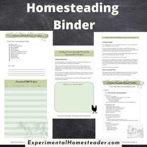 May include: A binder with the title "Homesteading Binder" in large white letters. The binder includes pages with headings like "First Year Homestead Goals" and "Homestead Skills To Learn". The pages have a green and white color scheme.