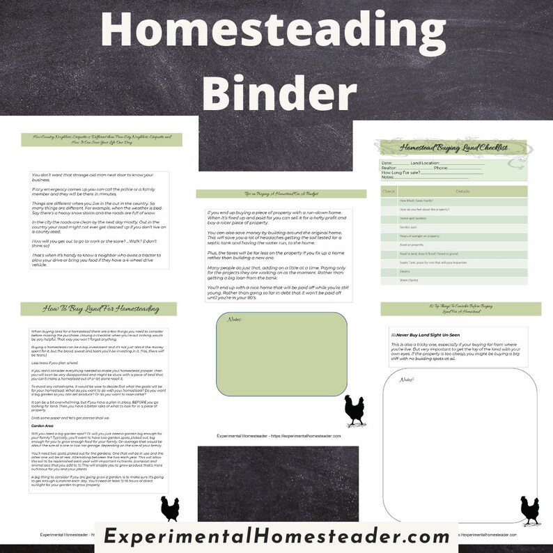 May include: A black and white image of a "Homesteading Binder" with text and checklists. The binder includes sections on buying land, homesteading tips, and a checklist for land purchases. The website ExperimentalHomesteader.com is also visible.