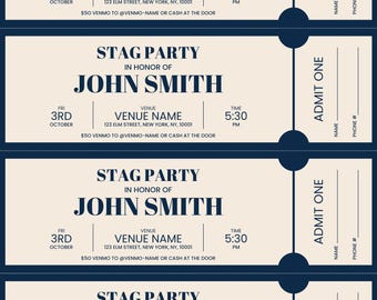 May include: Four navy blue stag party tickets. Each ticket has the text "STAG PARTY IN HONOR OF JOHN SMITH" and event details: date, venue, and time. The tickets also include a section for "ADMIT ONE".