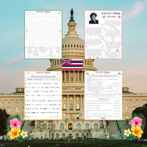 May include: A colorful educational worksheet about Patsy Mink, the first woman of color elected to the U.S. Congress. The worksheet includes a word search, a timeline, and a fill-in-the-blank activity. The background image features the U.S. Capitol building and the Hawaiian flag.