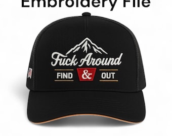 Mess Around & Find Out funny Embroidery Design instant digital download