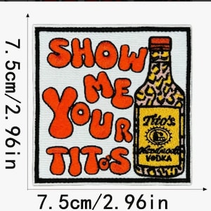 Show me your Tito's iron on embroidered patch 2.96 x 2.96 inches