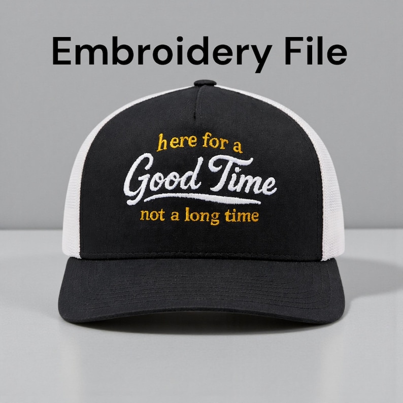 Here for a Good Time DST Embroidery File | instant download 2.54 x 4.26 image 1