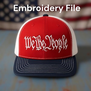 May include: A red, white, and blue baseball cap with the text "We the People" embroidered in white script. The cap has a mesh back and a curved brim. The cap is a patriotic accessory.