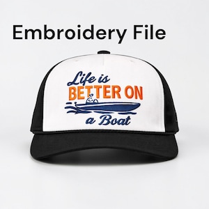 Life Is Better on a Boat Embroidery Design – Boat Logo – Instant Digital Download