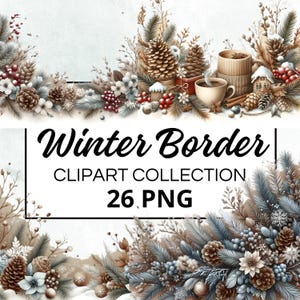 May include: Winter border clipart collection with 26 PNG images. The image shows a winter scene with pine branches, pine cones, berries, and other winter elements. The colours are mostly brown, white, and blue.