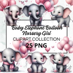 25 Clipart, Watercolor Baby Elephant Balloon Nursery Girl, Watercolor Clipart, PNG format, Instant Download for Commercial Use