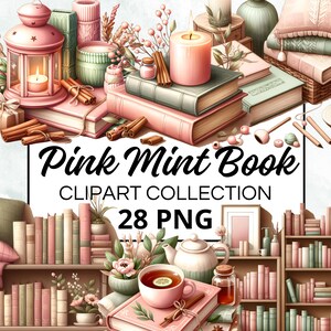 Può includere: Una collezione digitale di 28 immagini PNG di clipart che presentano libri rosa e menta, candele, tazze da tè e altri elementi accoglienti. Il testo "Pink Mint Book Clipart Collection 28 PNG" è visualizzato su uno sfondo bianco.