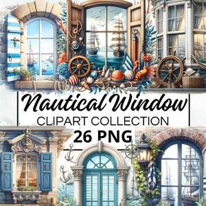 Può includere: Una collezione digitale di 26 illustrazioni di finestre nautiche. Le finestre sono decorate con conchiglie, stelle marine e corda nautica. Le finestre sono su uno sfondo di strisce blu e bianche. Il testo "Nautical Window Clipart Collection 26 PNG" è visualizzato sull'immagine.