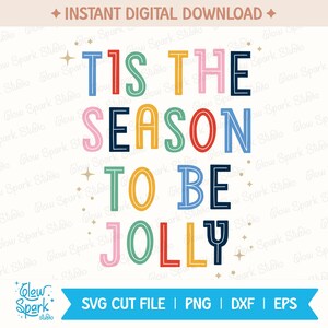Tis The Season To Be Jolly Cut Datei, Niedliche moderne WeihnachtsSvg, Minimalist Urlaub Png, digitale Datei für Sweatshirts, Shirts, Tragetaschen