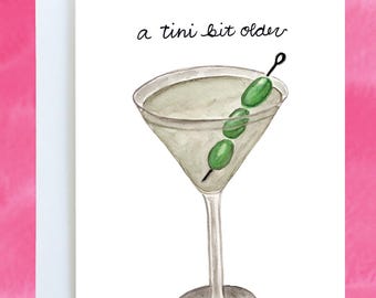 Dirty Martini Birthday Card | "A Tini Bit Older" | Cute Birthday Card | Punny Martini Card | Birthday Card for Dirty Martini Lovers