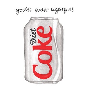 Diet Cola Karte | "Du bist Sodaleuchtend" | Niedliche Karte für Cola-Liebhaber | Diät Cola | Soda | Punny Karte | Niedliche Karte