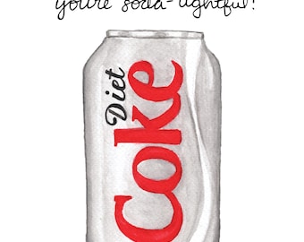 Coca light de <br> Vous avez des idées ? « Vous aimez les sodas » | Jolie carte pour les amateurs de coke light | Coca light | Soude | Carte Punny | Jolie carte