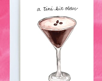Espresso Martini Geburtstagskarte | "Ein Tini Bisschen älter" | Niedliche Geburtstagskarte | Punny Martini-Karte | Geburtstagskarte für Espresso Martini-Liebhaber