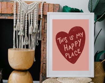 This Is My Happy Place Print, Herz Poster, Rosa Rot, Adretter Wandkunst, Bunt Herz Geschenk, Digitaldruck, Motivationsdruck
