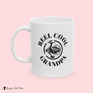 Tazza Reel Cool Grandpa, regalo per nonno pescatore, tazza da caffè per nonno, regalo per la festa del papà per nonno, tazza in ceramica da 11 oz e 15 oz