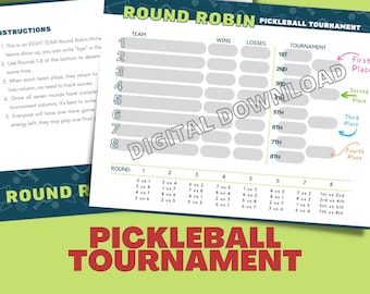 May include: A printable chart for an eight-team pickleball tournament. The chart includes instructions, a team list, a round robin schedule, and a tournament bracket.