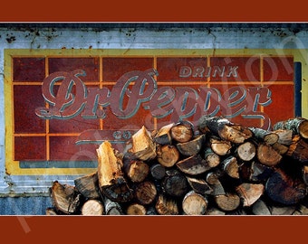 Dr. Pepper Sign Photograph - common size poster style photographic print - Woodpile With Taste Rustic