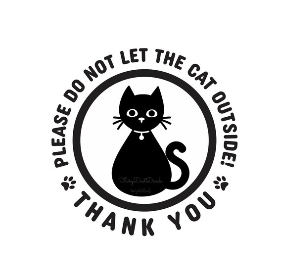Please Do Not Let the Cat Outside Decal pet safety window | Etsy