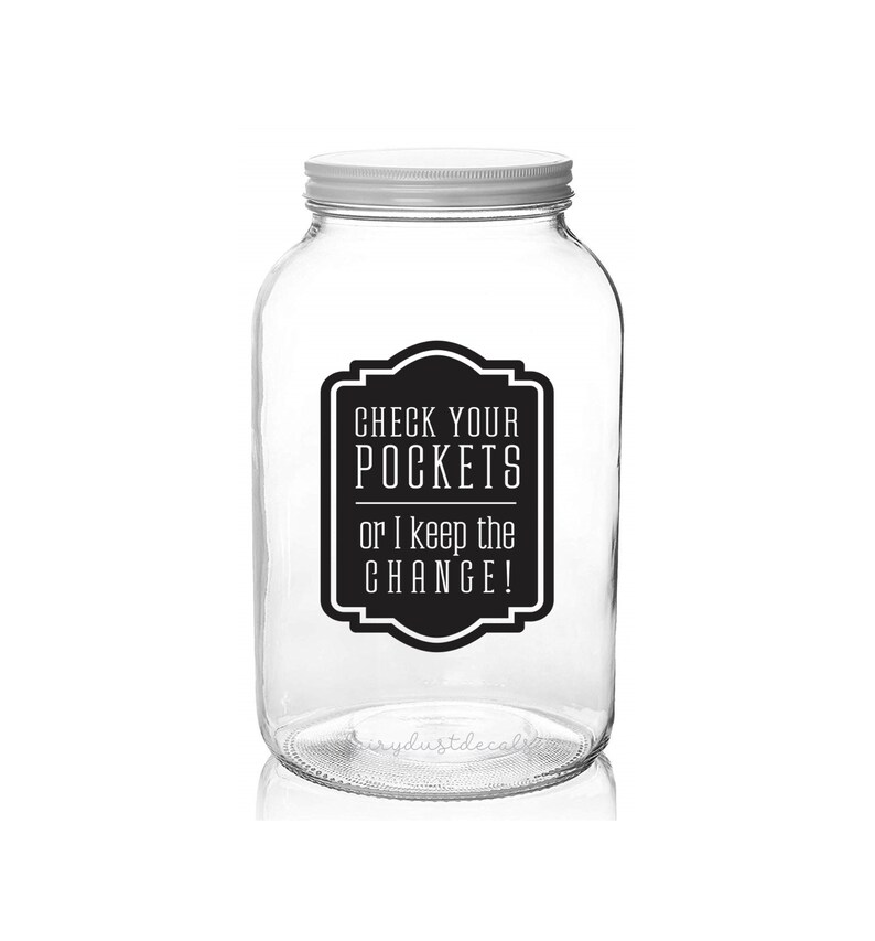 Laundry Money Jar Decal Check Your Pockets Sticker loose Etsy
