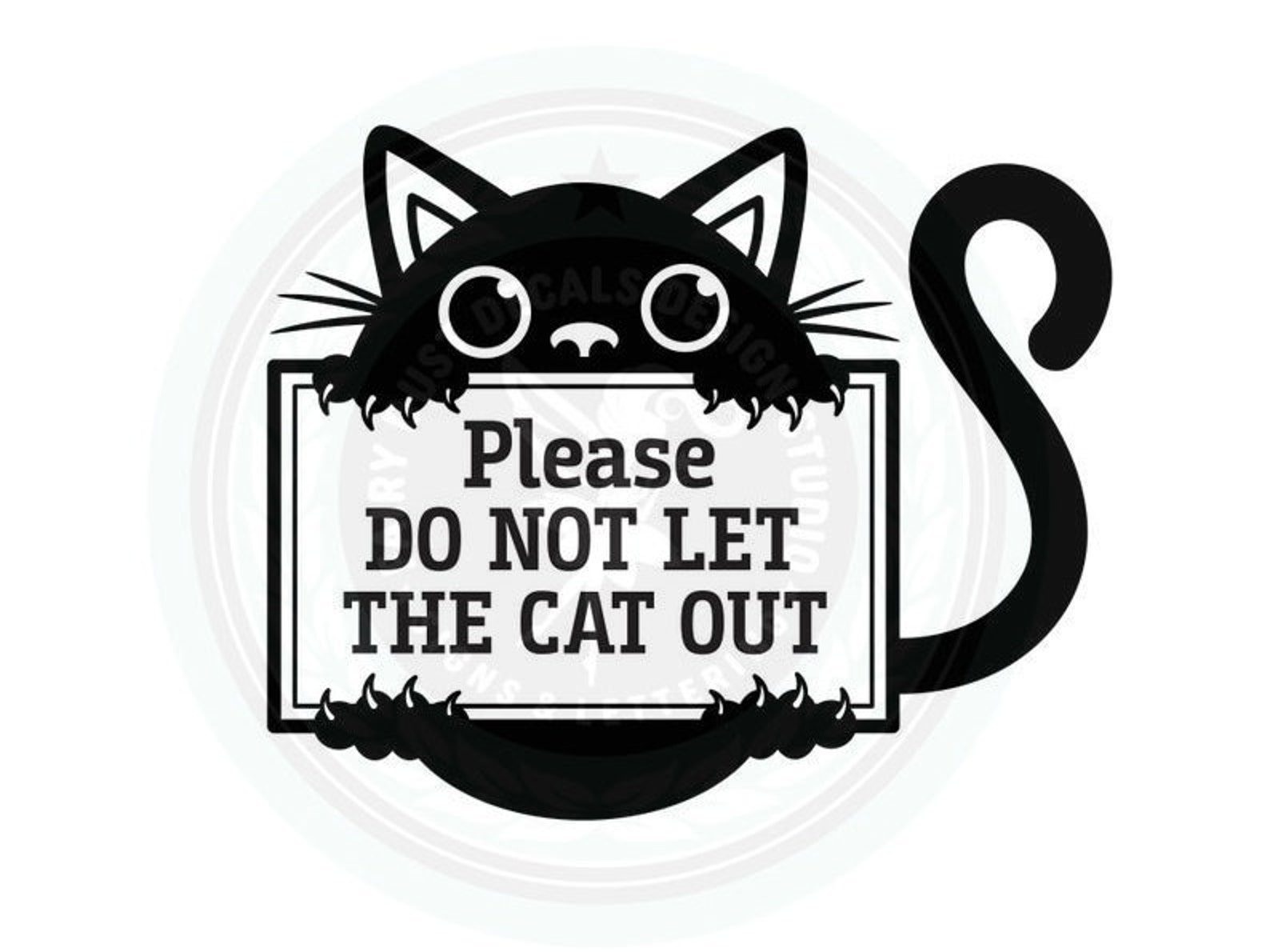Please Do Not Let the Cat Out Decal pet safety sticker | Etsy