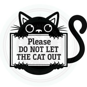 Please Do Not Let the Cat Out Decal, Pet Safety Computer Cut Vinyl ...