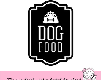Dog Food Decal, container label for dog food, pet food organization, DECAL ONLY