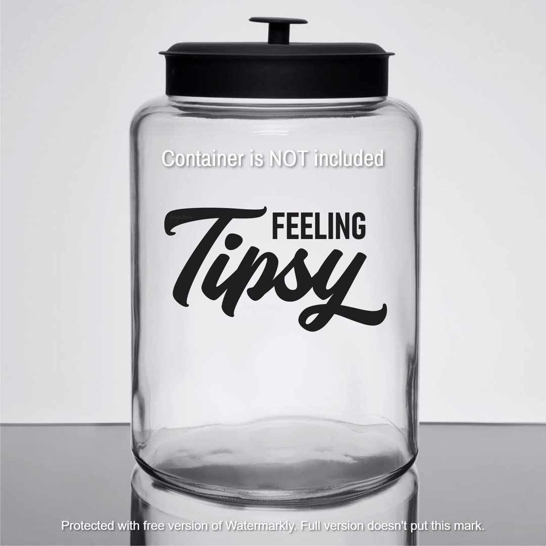 Tip Jar Label Feeling Tipsy Decal Tip Jar Sticker Computer Etsy