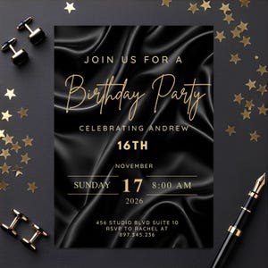 May include: A rectangular birthday party invitation card featuring a black satin fabric background with gold text that reads: JOIN US FOR A Birthday Party CELEBRATING ANDREW 16TH NOVEMBER SUNDAY 17 8:00 AM 2026 456 STUDIO BLVD SUITE 10 RSVP TO RACHEL AT 897.345.236.