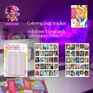 May include: An image showcasing a coloring page tracker and solutions, with Disney characters. The display includes a book cover with Alice in Wonderland, a coloring page checklist, and character illustrations. Text reads "Coloring page tracker + solutions 'Les grands classiques Tome 3'."
