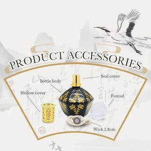 May include: Product accessories, including a black bottle with gold accents, a gold-colored hollow cover, a white funnel, and a wick measuring 1.8cm. The image also features the text "PRODUCT ACCESSORIES".