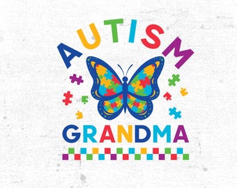 Autism Awareness Svg Png, Autism Grandma Svg, Autism Puzzle Piece Ribbon Svg Cricut Cut File Sublimation Designs