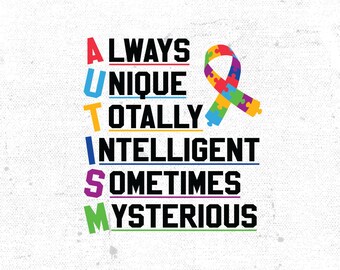 Autism Awareness Svg Png, Always Unique Totally Intelligent Sometimes Mysterious Svg, Autism Puzzle Piece Ribbon Svg Cricut Cut File