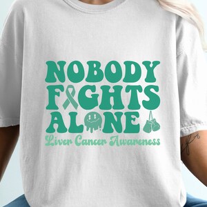 Nobody Fights Alone Svg, Liver Cancer Awareness Svg Png, Emerald Green Ribbon Svg Cricut Sublimation Design