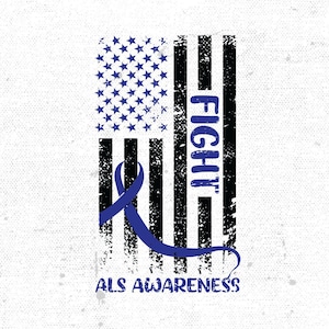 Peut inclure: Un drapeau américain avec un ruban bleu au centre et le mot "FIGHT" écrit verticalement sur le côté droit. Le texte "ALS AWARENESS" est écrit sous le drapeau.